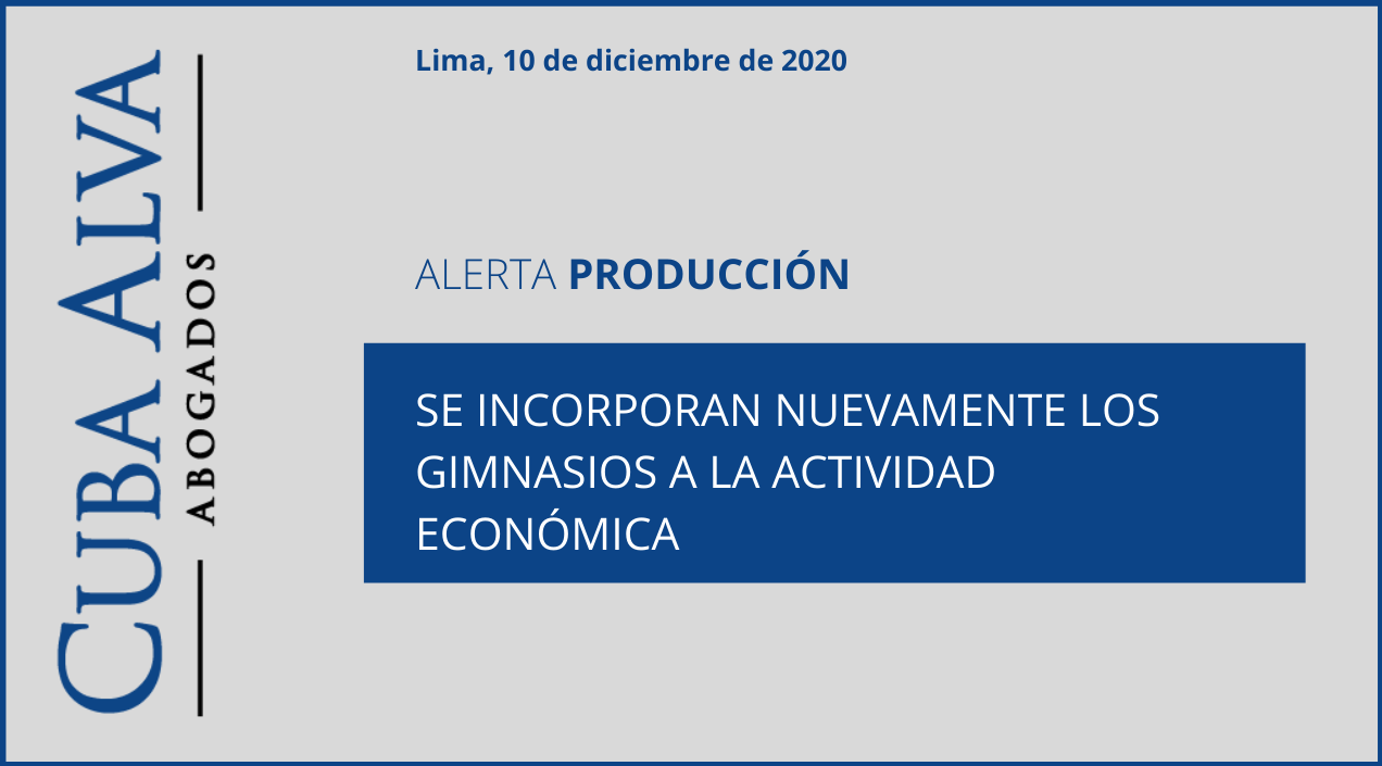 Alerta de Producción — 10 de Diciembre de 2020 (Reapertura de Gimnasios)
